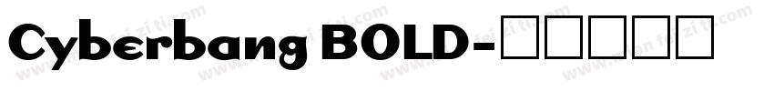 Cyberbang BOLD字体转换